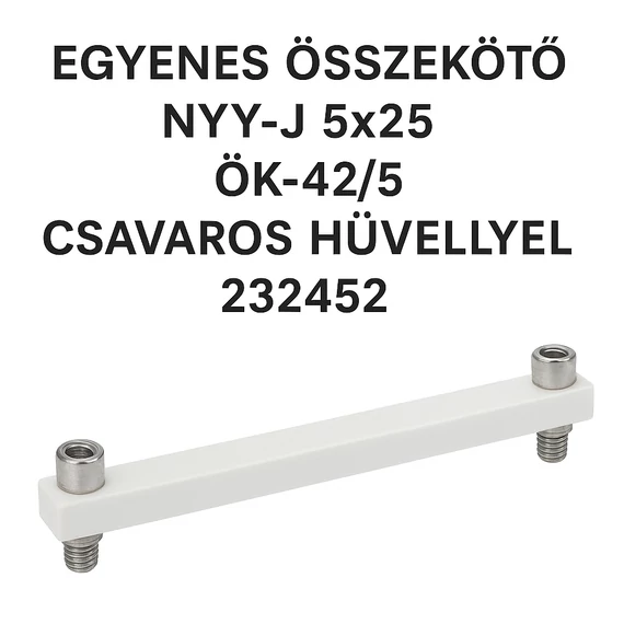 EGYENES ÖSSZEKÖTŐ NYY-J 5x25 ÖK- 42/5 CSAVAROS HÜVELLYEL